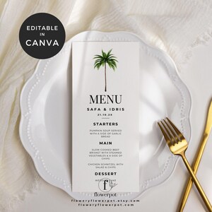 May include: A printable wedding menu template with a tropical palm tree design. The menu features the text "MENU", "SAFA & IDRIS", "21.10.2X", "STARTERS", "PUMPKIN SOUP SERVED WITH A SIDE OF GARLIC BREAD", "MAIN", "SLOW COOKED BEEF BRISKET WITH STEAMED VEGETABLES & A SIDE OF CHIPS", "CHICKEN SCHNITZEL WITH SALAD & CHIPS", "DESSERT", "WEDDING CAKE", "flowerpot", "floweryflowerpot.etsy.com", "floweryflowerpot.com".