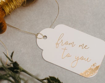 Luxurious Gift Tag "From me to you" / Gold or Silver Foil on extra thick white smooth paper / Calligraphic