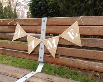 Burlap Banner, Custom Name, Personalized, Hessian Bunting, Gift, Wedding Decor, Birthday Age, Bridal, Baby Shower