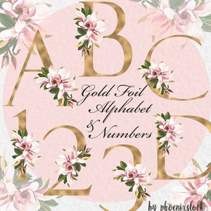 Gold Alphabet Foil effect floral alphabet clip art wedding bridal logo rose gold Floral Alphabet invitation numbers pink magnolia letters