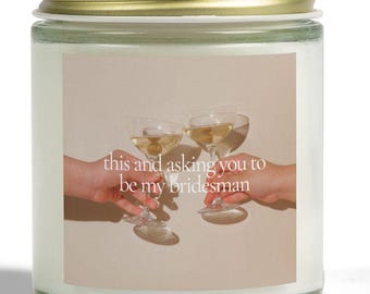 Bridesman Proposal Candle, Bridesmaid Proposal Gift, Bridal Party Candle, Proposal Box Idea Bestie