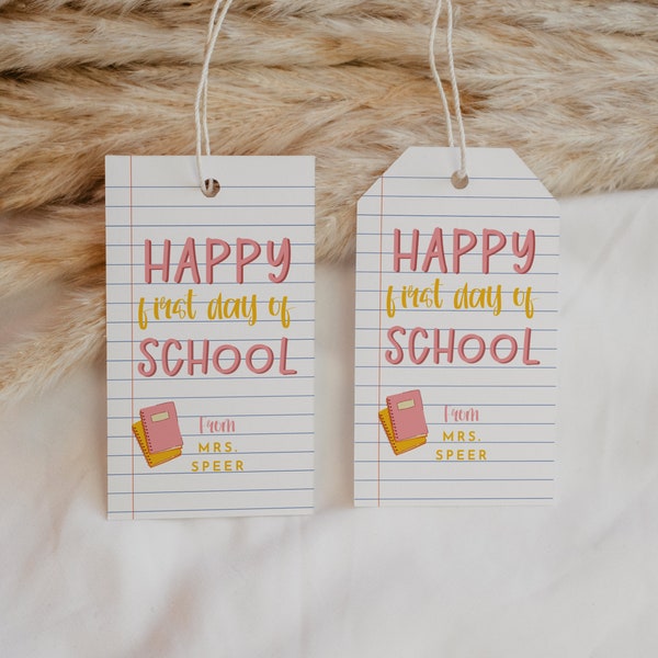 Happy First Day of School Student Gift Tag, Modèle modifiable de retour à l’école, 1er jour d’école à partir de l’étiquette de l’enseignant, Cadeau de classe imprimable