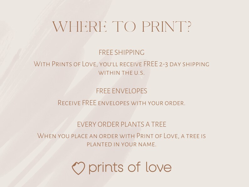 Peut inclure: Un design graphique avec le texte "WHERE TO PRINT?" et des informations sur la livraison gratuite, les enveloppes gratuites et un programme de plantation d'arbres. Le texte "prints of love" est dans un logo en forme de c&oelig;ur.