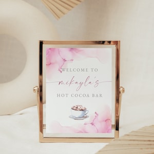 Hot Cocoa Bar Sign for Quinceanera Pink Watercolor Printable, Sweet 16 Printable Sign, Hot Chocolate Station Printable Sign
