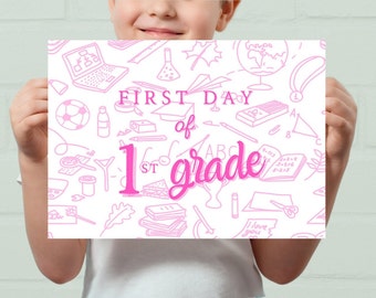 Eerste en laatste schooldag afdrukbaar, terug naar schoolbord, eerste dag van het 1e leerjaar, eerste dag van het eerste leerjaar, eerste schooldagbord meisje