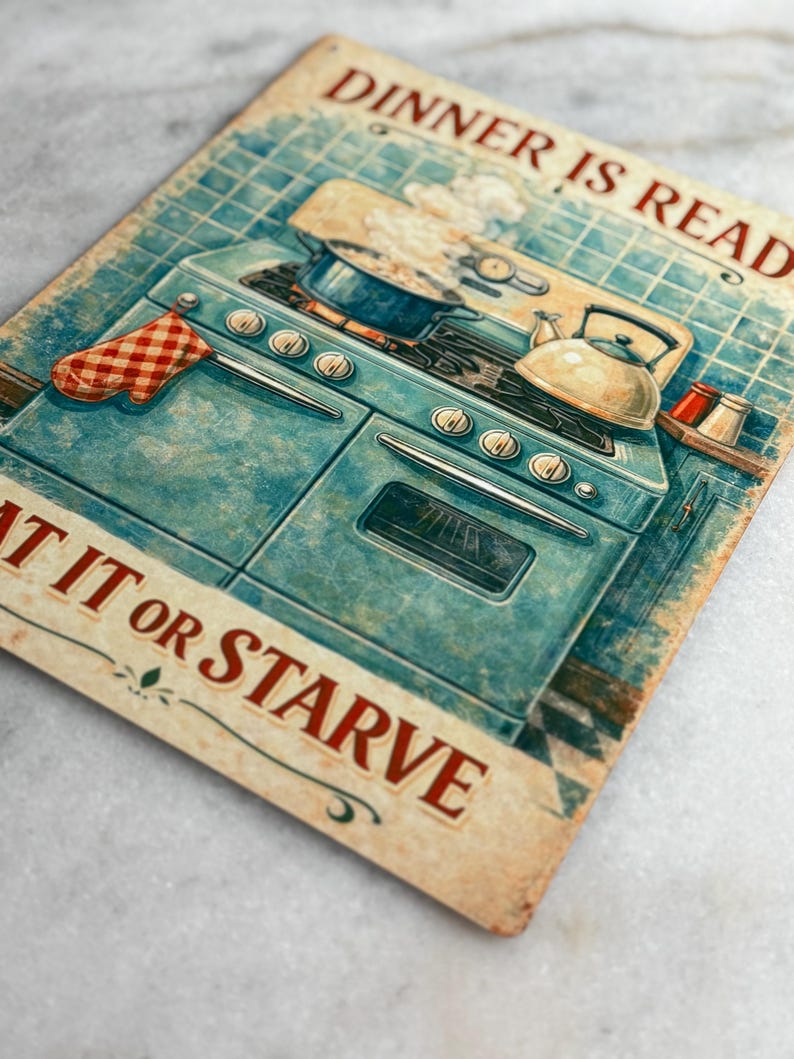 Retro Kitchen Sign | Vintage Stove Humor, Eat It or Starve Metal Art - Etsy