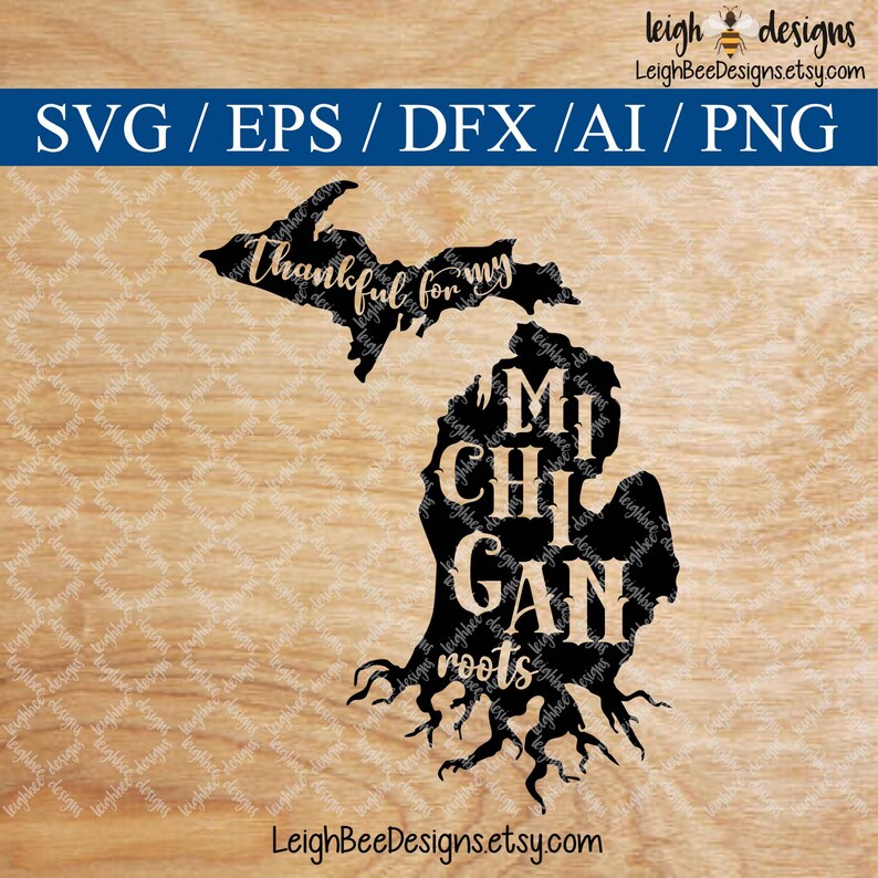 Download Art Collectibles Clip Art Silhouette Files File For Silhouette Svg Files Circut Files Svg Designs Thankful For My Michigan Roots Svg Svg File Silhouette File