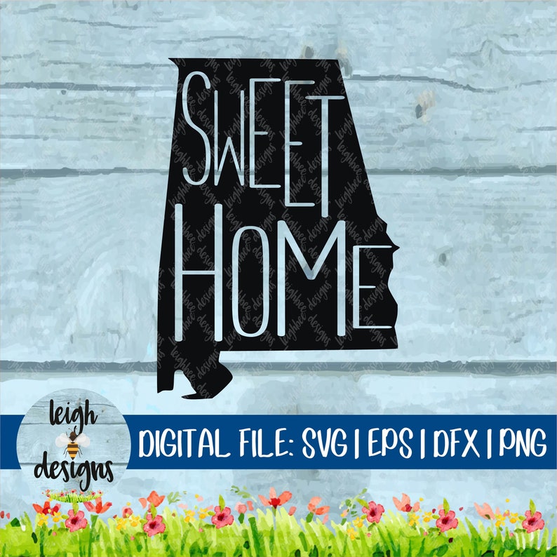 Download Art Collectibles Clip Art Alabama Svg Eps Cut File Sweet Home Alabama Dfx