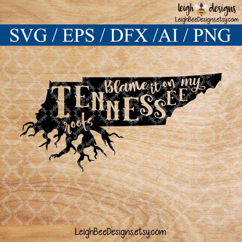 Download Clip Art Svg File Circut File File For Silhouette Tennessee Svg Svg Designs Blame My Tennessee Roots Svg Silhouette Files Silhouette File Svg Art Collectibles