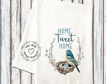 Primitive Farmhouse Home Tweet Home Bird Nest Flour Sack Kitchen Towel #1128
