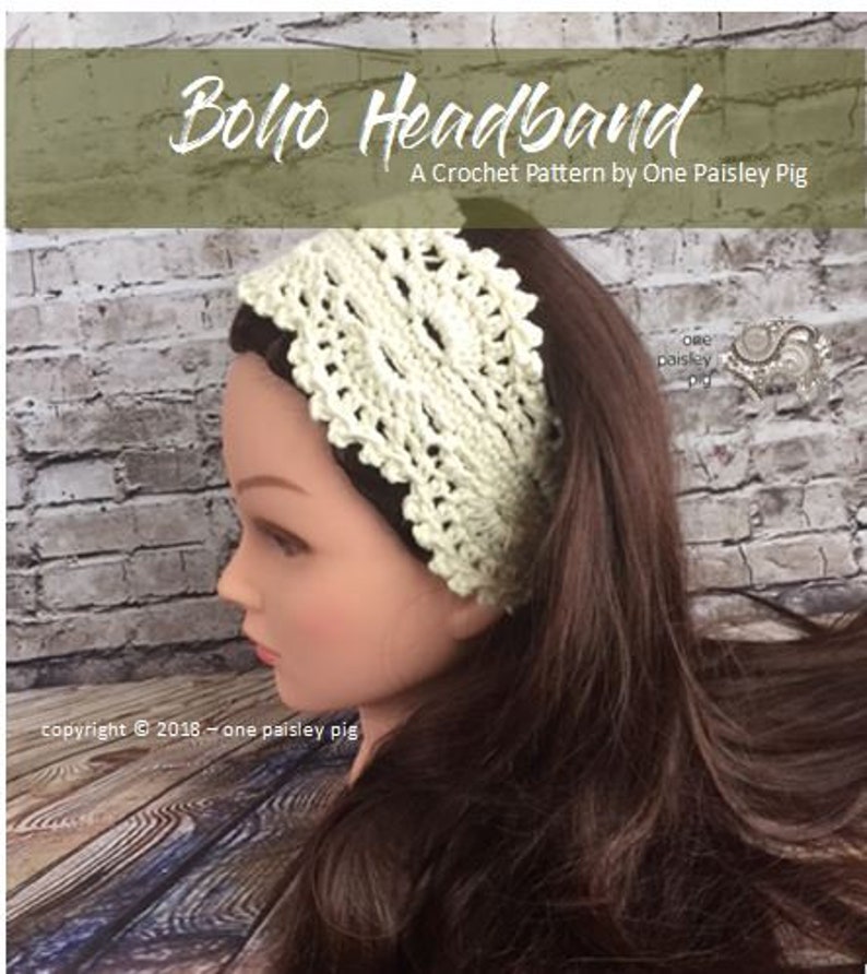 May include: A white crochet headband with a lacy design. The headband is worn by a person with long brown hair. The text "Boho Headband" and "A Crochet Pattern by One Paisley Pig" is visible at the top of the image.