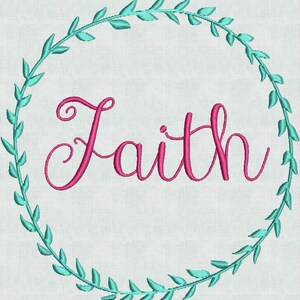 May include: A teal green wreath with leaves surrounds the word "Faith" in pink cursive lettering.