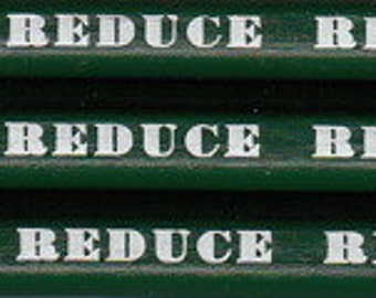 Reduce  Reuse  Recycle pencils