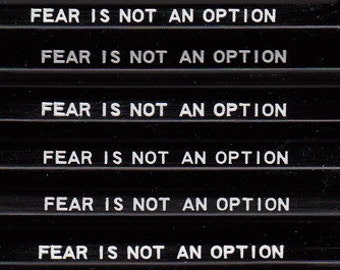 Fear is not an option pencils