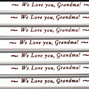 We Love you, Grandma! personalized pencils