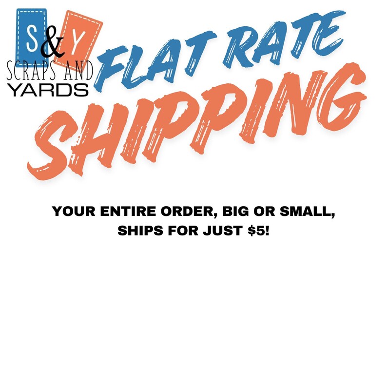 The image is a promotional graphic for a company called "Flat Rate Scrap and Yards", which offers shipping services for a flat rate instead of a per-piece rate. The text on the image encourages customers to order a complete order, regardless of its size, and ships it for just $5.