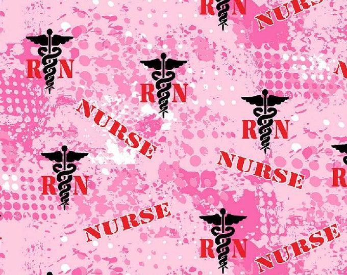 Nurse Nursing Appreciation RN cotton Fabric 100% Cotton