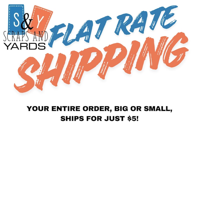 The image is a promotional graphic for a company called "Flat Rate Scrap and Yards", which offers shipping services for a flat rate instead of a per-piece rate. The text on the image encourages customers to order a complete order, regardless of its size, and ships it for just $5.