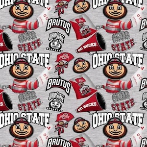 May include: A gray fabric featuring a repeating pattern of the Ohio State University mascot Brutus Buckeye, the text Ohio State, Brutus, and Go Bucks, along with illustrations of red megaphones and pennants with the university logo.