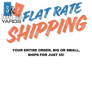 The image is a promotional graphic for a company called "Flat Rate Scrap and Yards", which offers shipping services for a flat rate instead of a per-piece rate. The text on the image encourages customers to order a complete order, regardless of its size, and ships it for just $5.