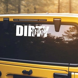 Dirty Girl Car Decal: Off-Road 4x4 Vinyl Decal