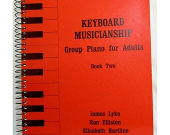 Keyboard Musicianship Group Piano for Adults Book 2 Spiral