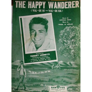 The Happy Wanderer Piano/Vocal/Guitar Sheet Music Recorded by Tommy Leonetti
