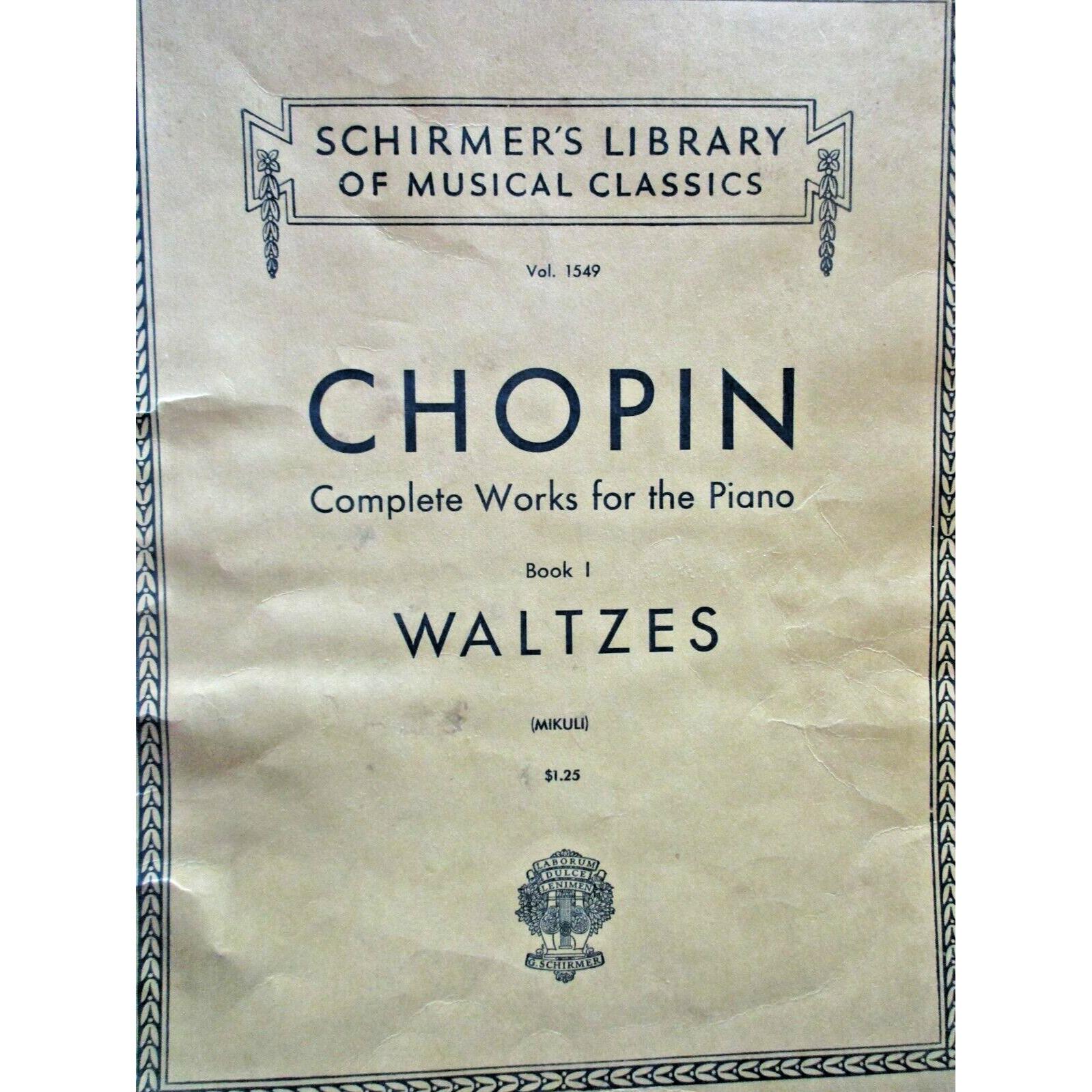 Chopin Waltzes Complete Works for the Piano Book 1 - G. Schirmer