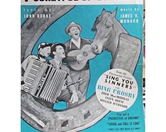 Sheet Music - I've Got a Pocketful of Dreams -Bing Crosby Santly Joy Select 1938
