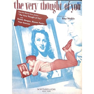 Puede incluir: Portada de partituras de "The Very Thought of You" de la película de Warner Bros. La portada presenta una ilustración vintage con un retrato de mujer, un hombre con gorra y el título de la canción en letras grandes. El artista es Ray Noble.