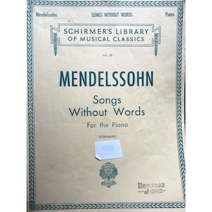 Mendelssohn Songs Without Words for the Piano Vol. 58 - G. Schirmer 1915