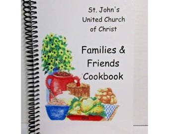 Kochbuch - St. Johannes der Vereinigten Kirche Christi Familien und Freunde - Spirale