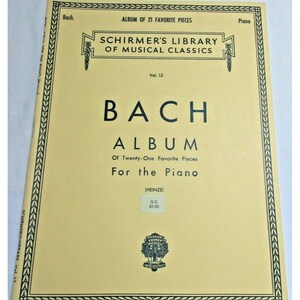 Bach Album of 21 Favorite Pieces for the Piano Vol 12 Schirmers Library (Heinze)