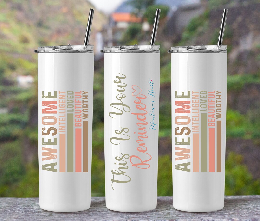 Inspirational Quote Tumbler Gift Idea You Are Awesome Cup to Inspire ...