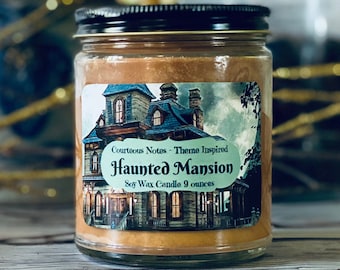 Haunted Mansion  Theme Park Inspired, Soy Wax Candle Highly Fragrant