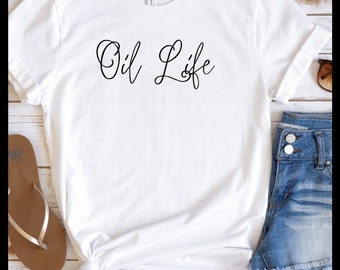 Oil Life t shirt essential oils t-shirt eos natural mom healthy mama aromatherapy