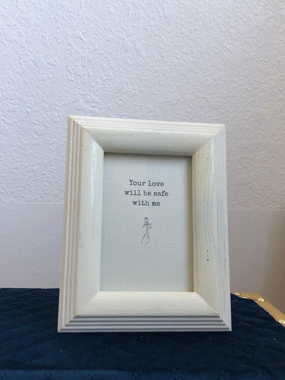 Your Love Will Be Safe With Me Bon Iver Framed Floral Quote Re Stacks Song Lyrics For Emma Forever Ago Love Quotes Sayings Gold Green
