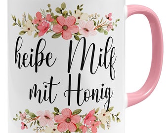 witzige Kaffeetasse mit Spruch Heiße Milf mit Honig Tasse | Keramik Becher 325ml | Beidseitig bedruckt | Große Farbauswahl II