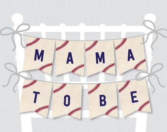 Printable Baseball Baby Shower Chair Banner "Mama To Be" - Mama To Be Sign Dad to Be Sign - Baseball Themed Baby Shower Decoration - 0027