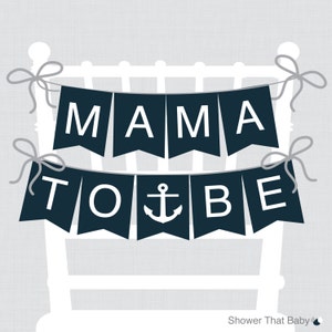 Nautische babyshower PRINTABLE stoel banner "Mama To Be" Mom To Be Sign Dad to Be Sign - Nautisch meisje Nautische jongen