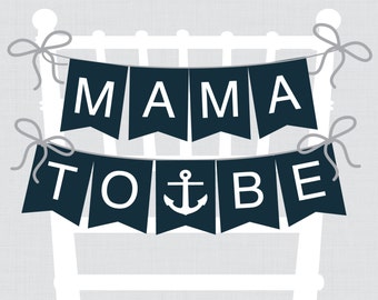 Maritime Baby Shower Printable Chair Banner "Mama To Be" Mama To Be Sign Papa to Be Sign - Nautisches Mädchen Nautischer Junge