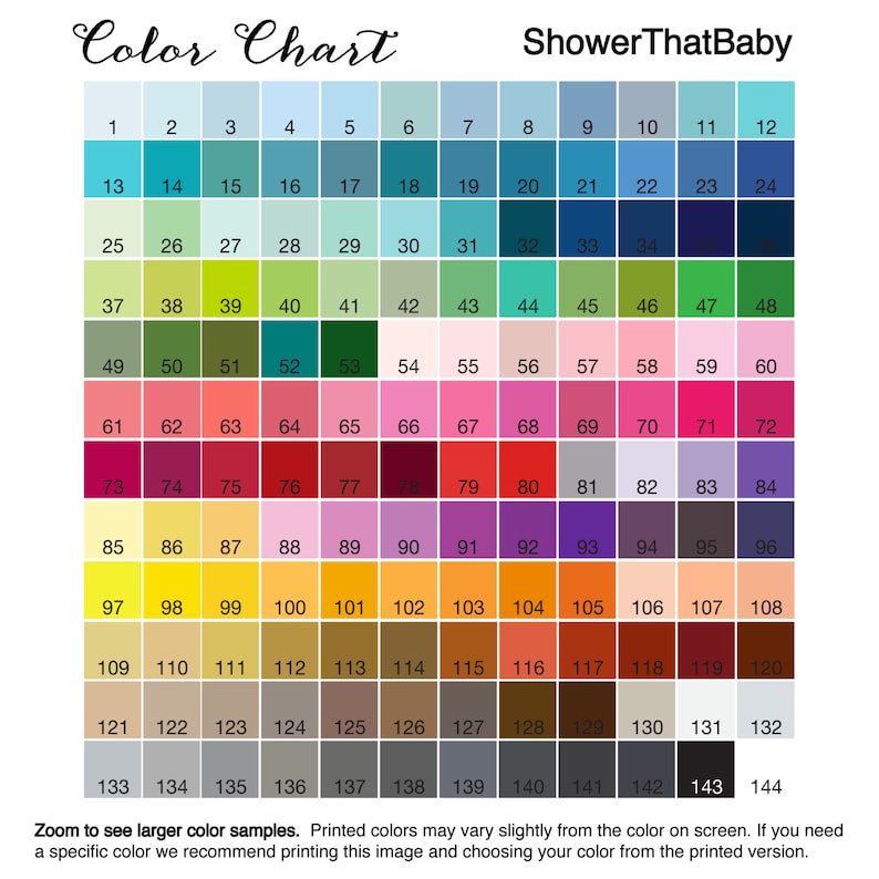 K&ouml;nnte beinhalten: Eine Farbkarte mit 144 nummerierten Farbfeldern, die von Hellblau bis Dunkelrot und Braun reichen. Der Text "Color Chart" und "ShowerThatBaby" stehen oben. Der Text unten empfiehlt das Drucken f&uuml;r eine genaue Farbabstimmung.
