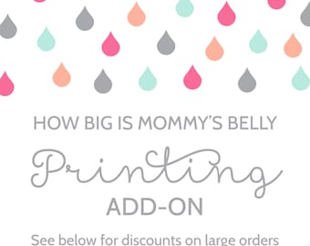 Printing Add-On for How Big Is Mommy's Belly Game Cards and Sign