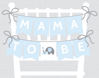 Elephant Baby Shower Chair Banner Printable Mama To Be Banner Mom To Be Sign Dad to Be Sign - Blue and Gray Baby Shower - 0024-B