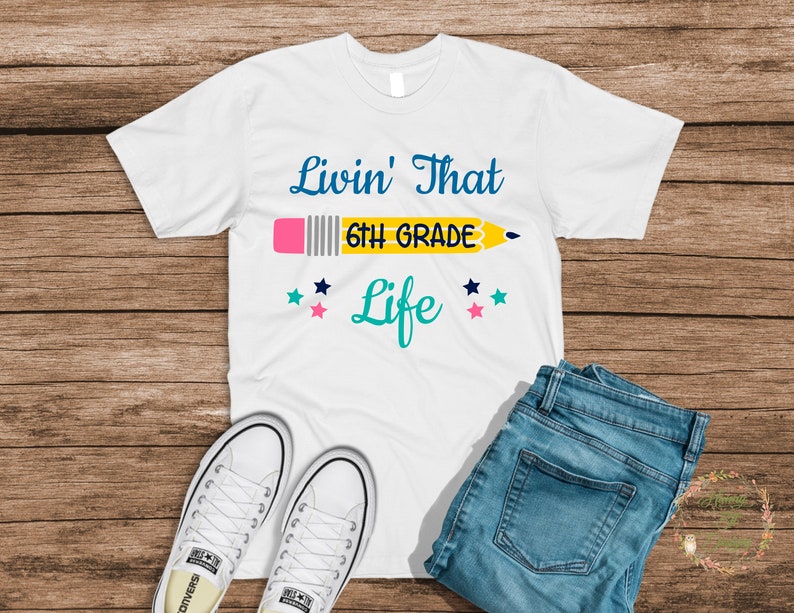 Download 6th Grade SVG Livin' that Life School SVG Teacher | Etsy