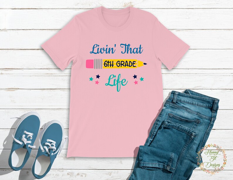 Download 6th Grade SVG Livin' that Life School SVG Teacher | Etsy