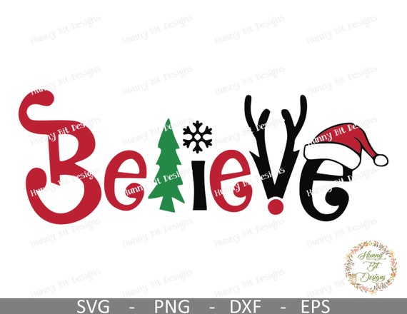 Download Believe Svg Reindeer Believe Christmas Shirt Believe Shirt Christmas Svg Cut File Vector File Cricut Design Space Silhouette Studio By Hunny Bit Designs Catch My Party