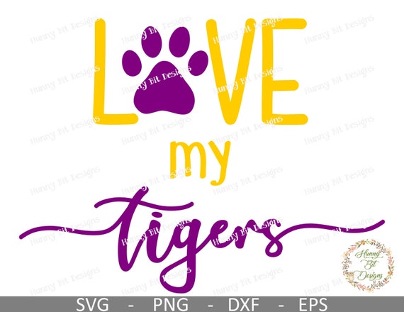 Tigers Svg Love My Tigers Svg Tiger Shirt Mom Shirt Tiger Mascot Tigers Cut File Vector File Cricut Design Space Silhouette Studio By Hunny Bit Designs Catch My Party