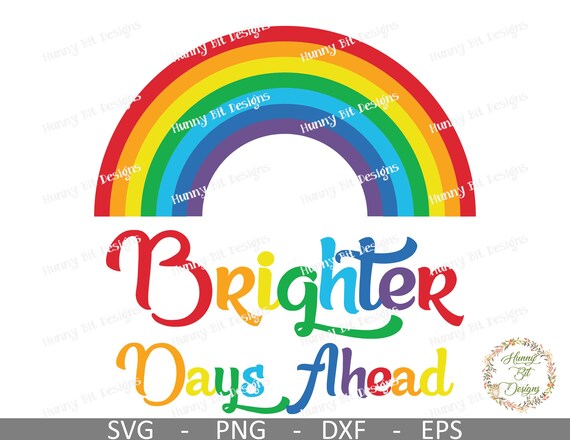 Download Rainbow Svg Brighter Days Ahead Svg Rainbow Shirt Summer Etsy