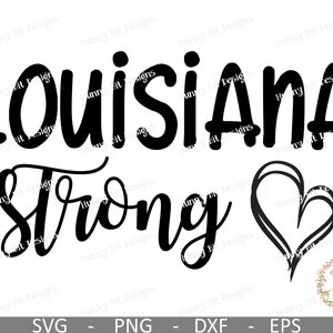 Louisiana SVG, Louisiana Strong SVG, Louisiana Shirt, La State SVG, Cuttable File, Vector File, Cricut Design Space, Silhouette Studio image 1